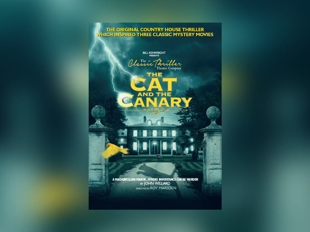 Peter Anderson chats to Roy Marsden, producer of the classic thriller Cat and The Canary at The Theatre Royal, Windsor, next month